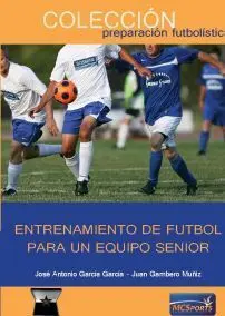 ENTRENAMIENTO DE FÚTBOL PARA UN EQUIPO SENIOR