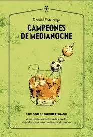 CAMPEONES DE MEDIANOCHE