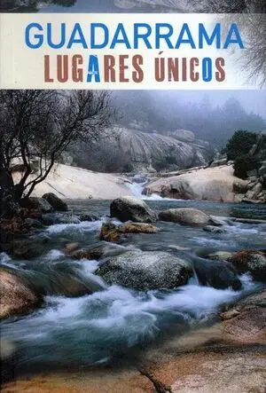 GUADARRAMA. LUGARES ÚNICOS