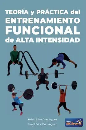 TEORÍA Y PRÁCTICA DEL ENTRENAMIENTO FUNCIONAL DE ALTA INTENSIDAD