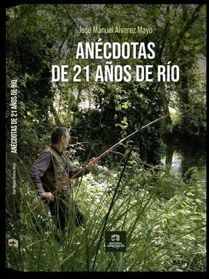 ANÉCDOTAS DE 21 AÑOS DE RÍO