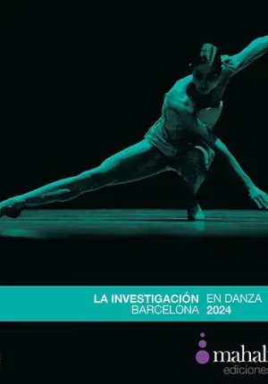LA INVESTIGACIÓN EN DANZA 2024 BARCELONA