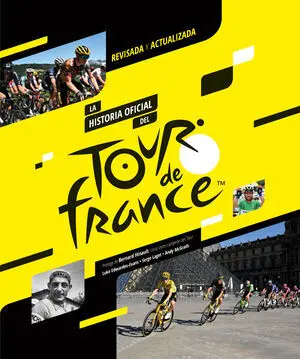 LA HISTORIA OFICIAL DEL TOUR DE FRANCIA (2023) LA HISTORIA OFICIAL DEL TOUR DE FRANCIA (2023)