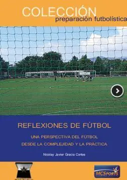 REFLEXIONES DE FUTBOL UNA PERSPECTIVA DEL FUTBOL DESDE COMP