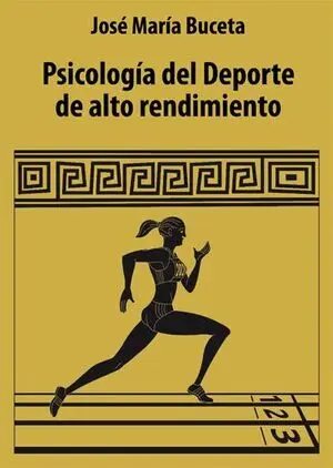 PSICOLOGÍA DEL DEPORTE DE ALTO RENDIMIENTO