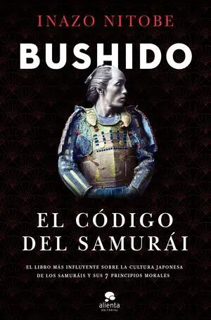 BUSHIDO. EL CÓDIGO DEL SAMURÁI