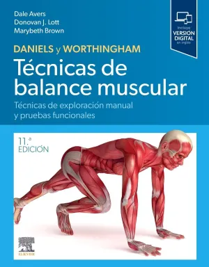 DANIELS Y WORTHINGHAM. TÉCNICAS DE BALANCE MUSCULAR