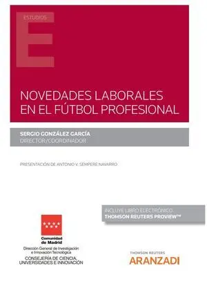 NOVEDADES LABORALES EN EL FÚTBOL PROFESIONAL (PAPEL + E-BOOK)