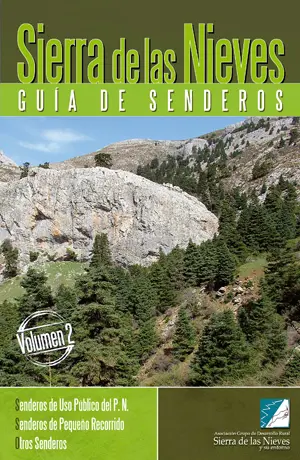 SIERRA DE LAS NIEVES (VOL.2). GUIA DE SENDEROS. SENDEROS DE USO PÚBLICO DEL P.N.