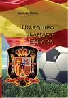 UN EQUIPO LLAMADO ESPAÑA