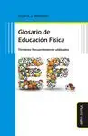 GLOSARIO DE EDUCACIÓN FÍSICA: TÉRMINOS FRECUENTEMENTE UTILIZADOS