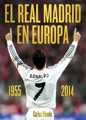 EL REAL MADRID EN EUROPA 1955-2014