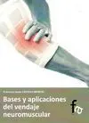 BASES Y APLICACIONES DEL VENDAJE NEUROMUSCULAR