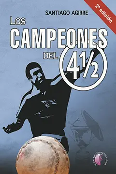 LOS CAMPEONES DEL 4 1/2