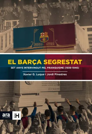 EL BARÇA SEGRESTAT: SET ANYS INTERVINGUT PEL FRANQUISME (1939-1946)