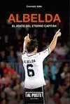 ALBELDA: EL ADIÓS DEL ETERNO CAPITÁN