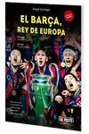 EL BARÇA, REY DE EUROPA. INCLUYE PÓSTER