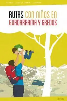 RUTAS CON NIÑOS EN GUADARRAMA Y GREDOS