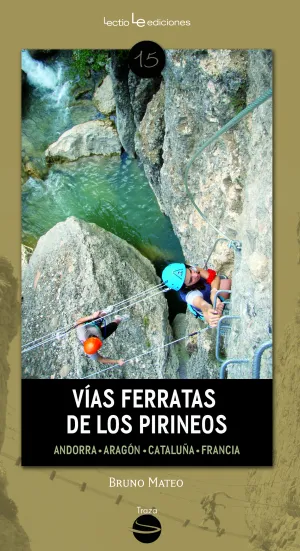 VÍAS FERRATAS DE LOS PIRINEOS