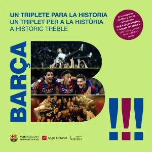 BARÇA: UN TRIPLETE PARA LA HISTORIA