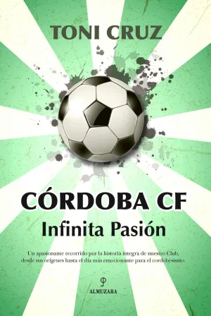 CÓRDOBA CF. INFINITA PASIÓN