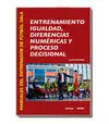 ENTRENAMIENTO. IGUALDAD, DIFERENCIAS  NUMÉRICAS Y PROCESO DECISIONAL