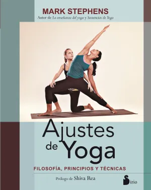 AJUSTES DE YOGA. FILOSOFÍA, PRINCIPIOS Y TÉCNICAS