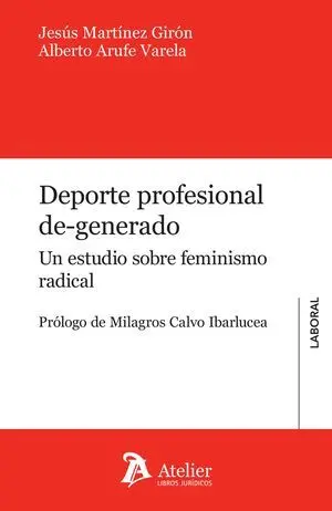 DEPORTE PROFESIONAL DE -GENERADO. UN ESTUDIO SOBRE FEMINISMO RADICAL