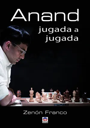 ANAND. JUGADA A JUGADA