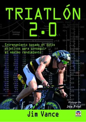 TRIATLÓN 2.0. ENTRENAMIENTO BASADO EN DATOS OBJETIVOS PARA CONSEGUIR EL MÁXIMO RENDIMIENTO