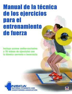 MANUAL DE LA TÉCNICA DE LOS EJERCICIOS PARA EL ENTRENAMIENTO DE LA FUERZA