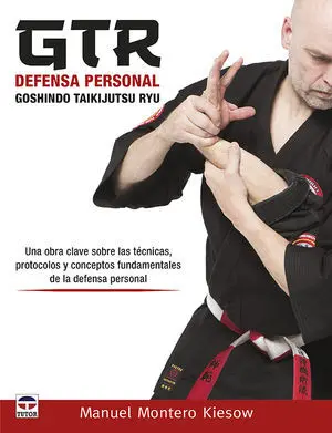 GTR. GOSHINDO TAIKIJUTSU RYU DEFENSA PERSONAL