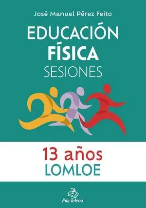 EDUCACIÓN FÍSICA  SESIONES 13 AÑOS