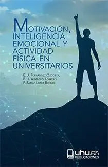 MOTIVACIÓN, INTELIGENCIA EMOCIONAL Y ACTIVIDAD FÍSICA EN UNIVERSITARIOS