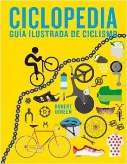 CICLOPEDIA- GUÍA ILUSTRADA DE CICLISMO