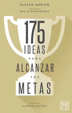 175 IDEAS PARA ALCANZAR TUS METAS