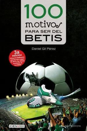 100 MOTIVOS PARA SER DEL BETIS