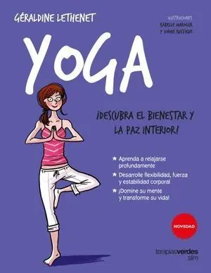 YOGA. DESCUBRA EL BIENESTAR Y LA PAZ INTERIOR!