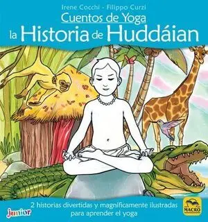 CUENTOS DE YOGA: LA HISTORIA DE HUDDÁIAN