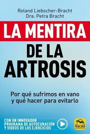 LA MENTIRA DE LA ARTROSIS