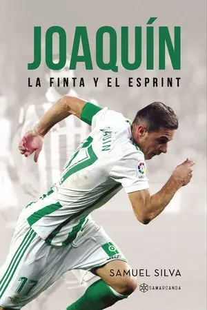 JOAQUÍN: LA FINTA Y EL ESPRINT