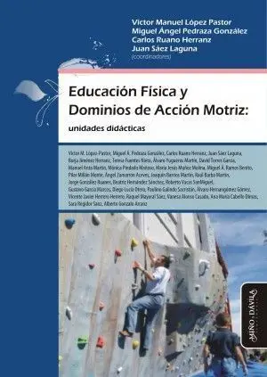 EDUCACIÓN FÍSICA Y DOMINIOS DE ACCIÓN MOTRIZ. UNIDADES DIDÁCTICAS