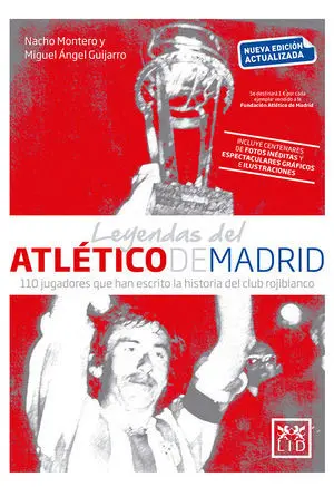 LEYENDAS DEL ATLÉTICO DE MADRID. NUEVA EDICIÓN