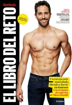 EL LIBRO DEL RETO MEN'S HEALTH (MEN'S HEALTH). UN CUERPO MÁS FIBRADO, FUERTE Y MUSCULADO EN 4 MESES