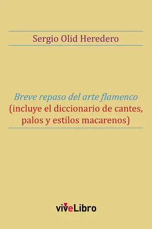 BREVE REPASO DEL ARTE FLAMENCO