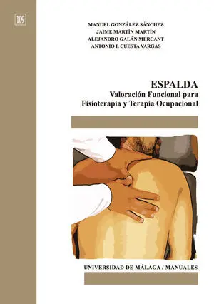 ESPALDA. VALORACIÓN FUNCIONAL PARA FISIOTERAPIA Y TERAPIA OCUPACIONAL + CDROM