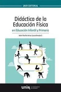 DIDÁCTICA DE EDUCACIÓN FÍSICA EN EDUCACIÓN INFANTIL Y PRIMARIA