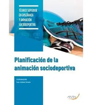 PLANIFICACIÓN DE LA ANIMACIÓN SOCIODEPORTIVA