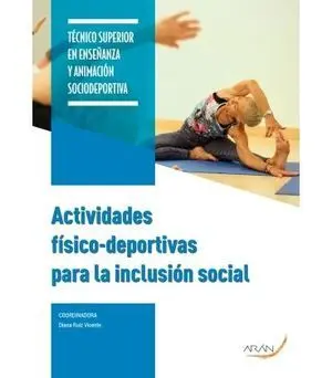 ACTIVIDADES FÍSICO-DEPORTIVAS PARA LA INCLUSIÓN SOCIAL