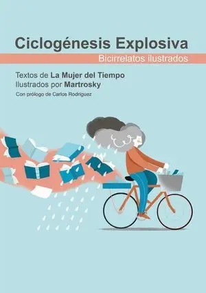 CICLOGÉNESIS EXPLOSIVA: BICIRRELATOS ILUSTRADOS